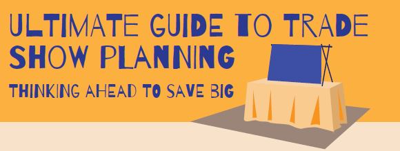 Ultimate Guide to Trade Show Planning
